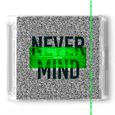 Never Mind