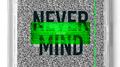 Never Mind专辑