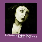 The Very Best of Edith Piaf, Vol. 5