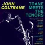 Trane Meets The Tenors专辑