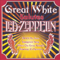 Great White Salutes Led Zepplin