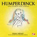 Humperdinck: Overture from Hänsel and Gretel, Opera (Digitally Remastered)专辑