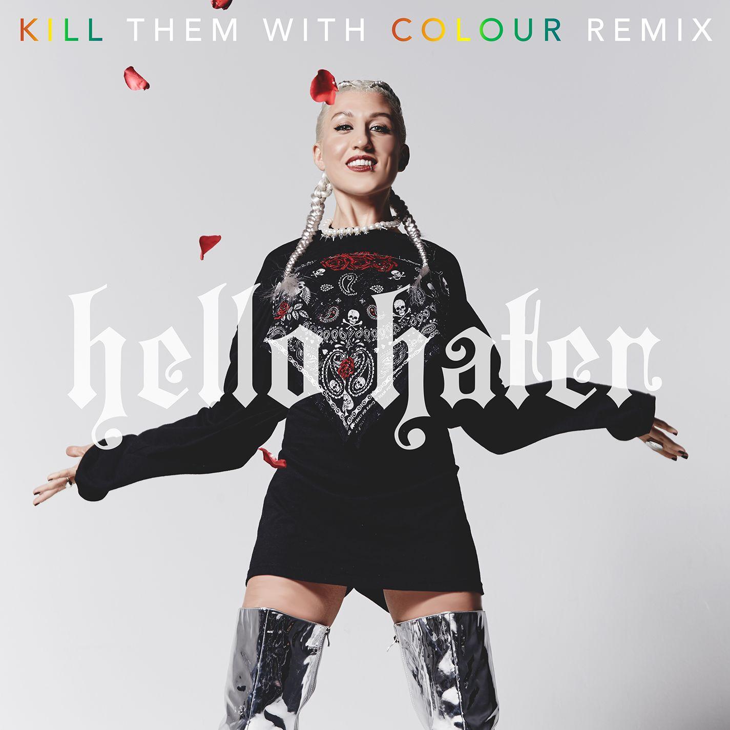 Hello Hater (Kill Them With Colour Remix)