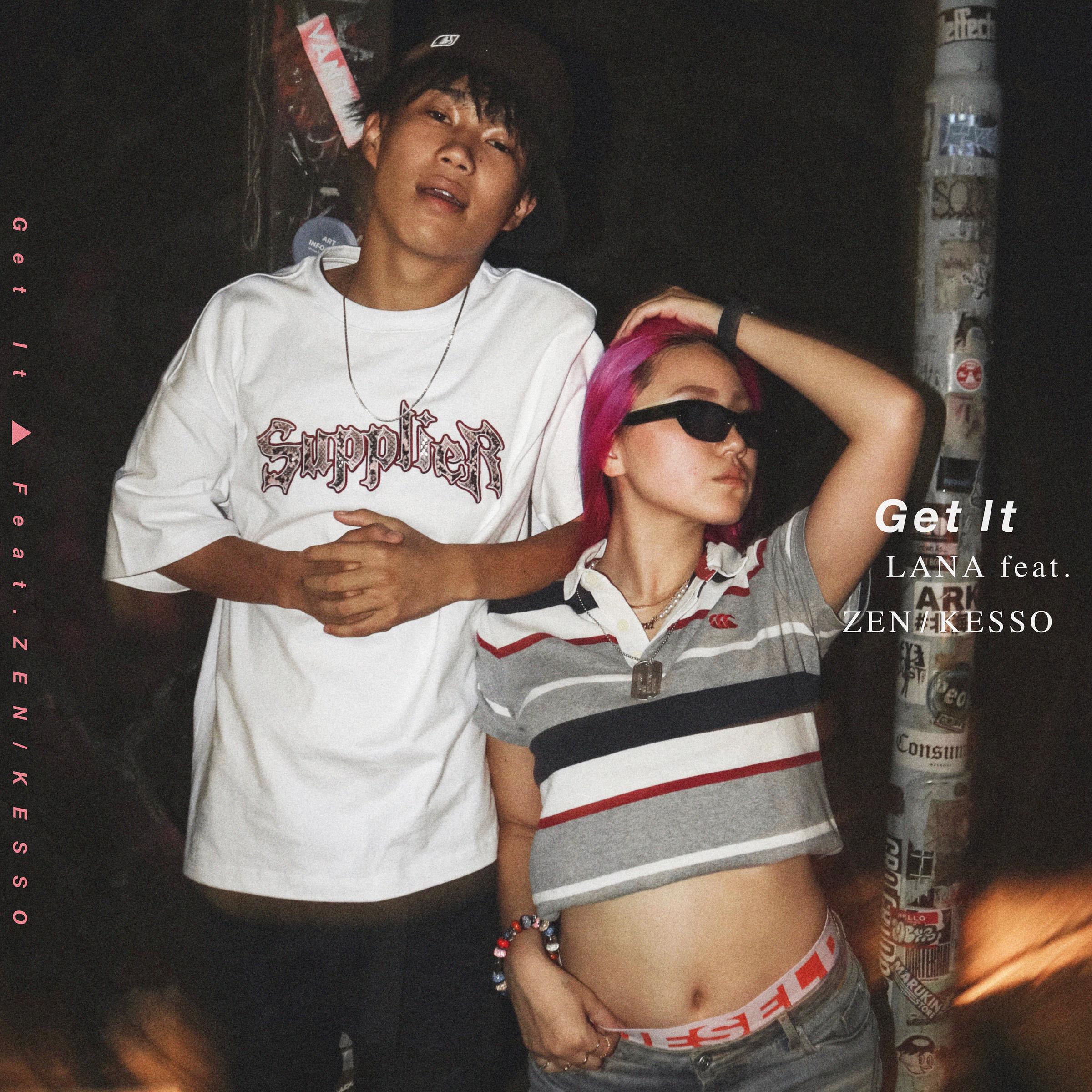 Get It (feat. ZEN & KESSO)专辑