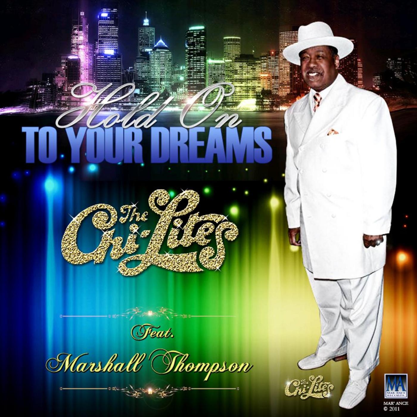 Hold On To Your Dreams Re-Mixs 2 (feat. Marshall Thompson)