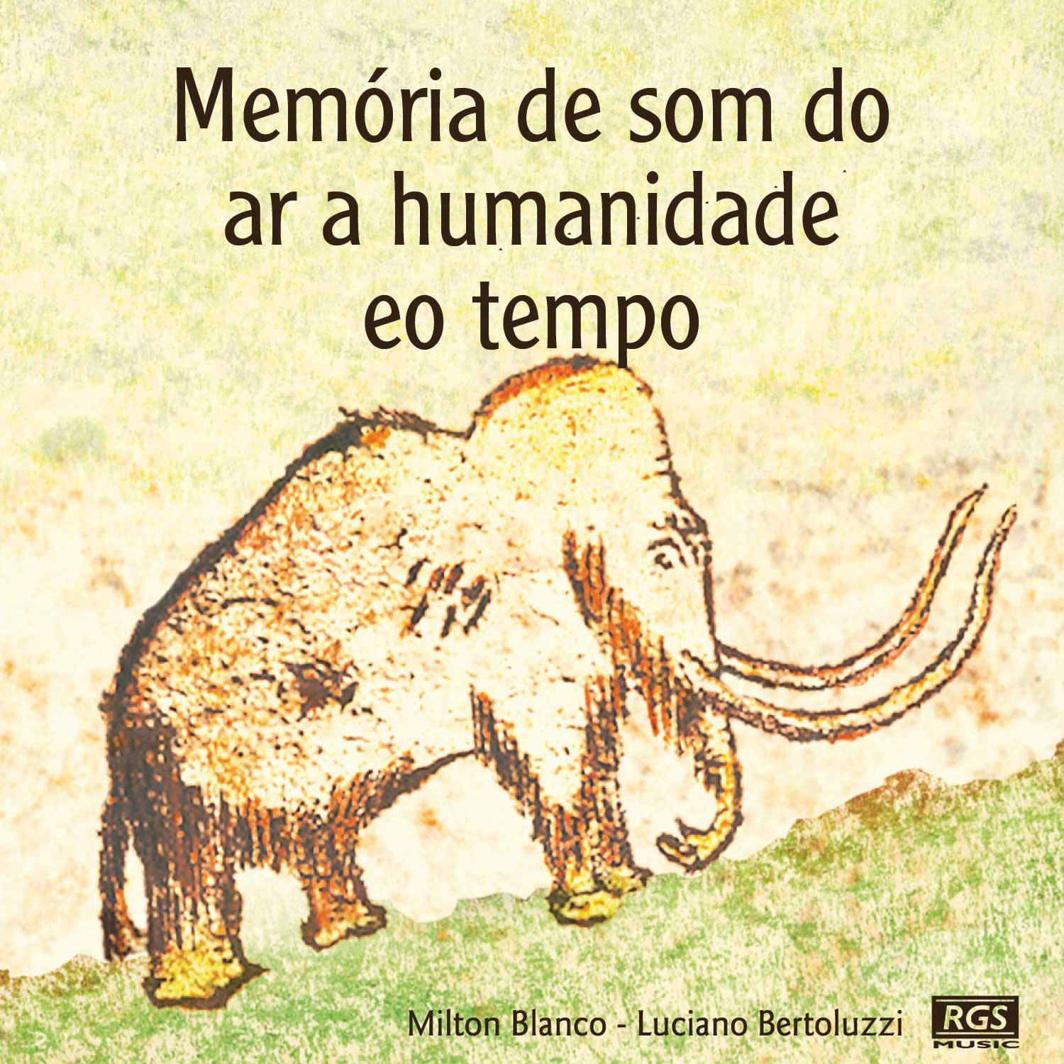 Memória De Som Do Ar A Humanidade Eo Tempo专辑