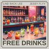 Laid Back Lee - free drinks