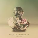 Pretty Thoughts (FKJ Remix)专辑