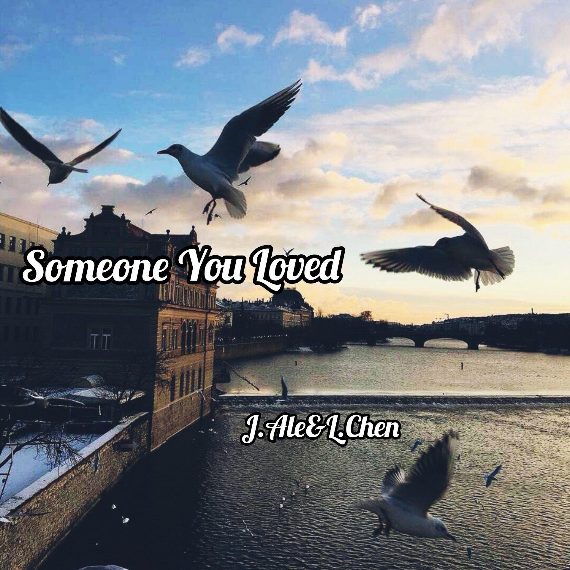Someone You Loved(J.Ale&L.Chen Remix)