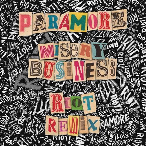 Misery Business (RIOT REMIX)