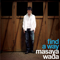 Find A Way 和田昌哉