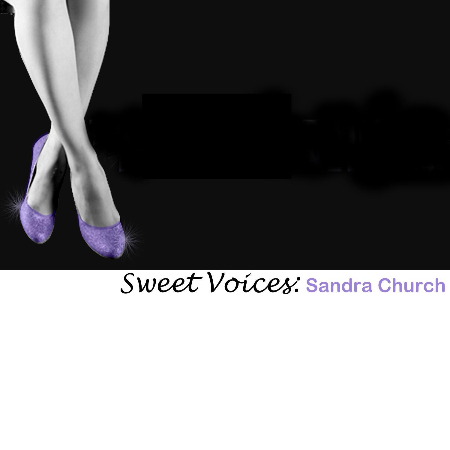 Sweet Voices: Sandra Church