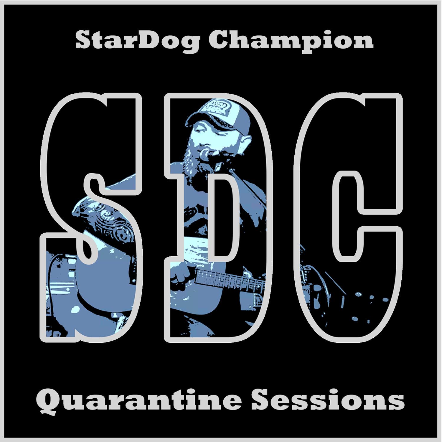 StarDog Champion (Quarantine Sessions)