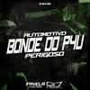 DJ CHZS - Automotivo Bonde do P4U Perigoso