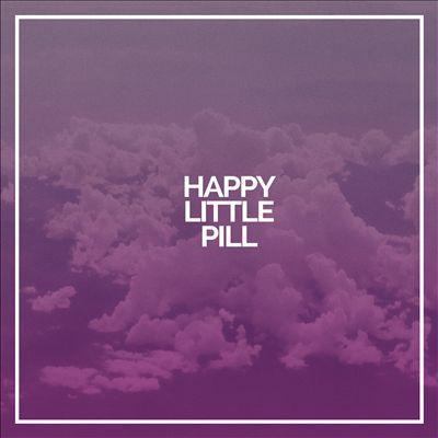 Happy Little Pill专辑