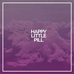 Happy Little Pill专辑