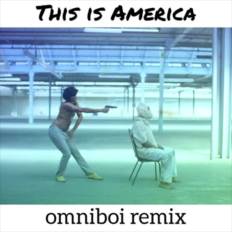 This Is America (Omniboi Remix)专辑