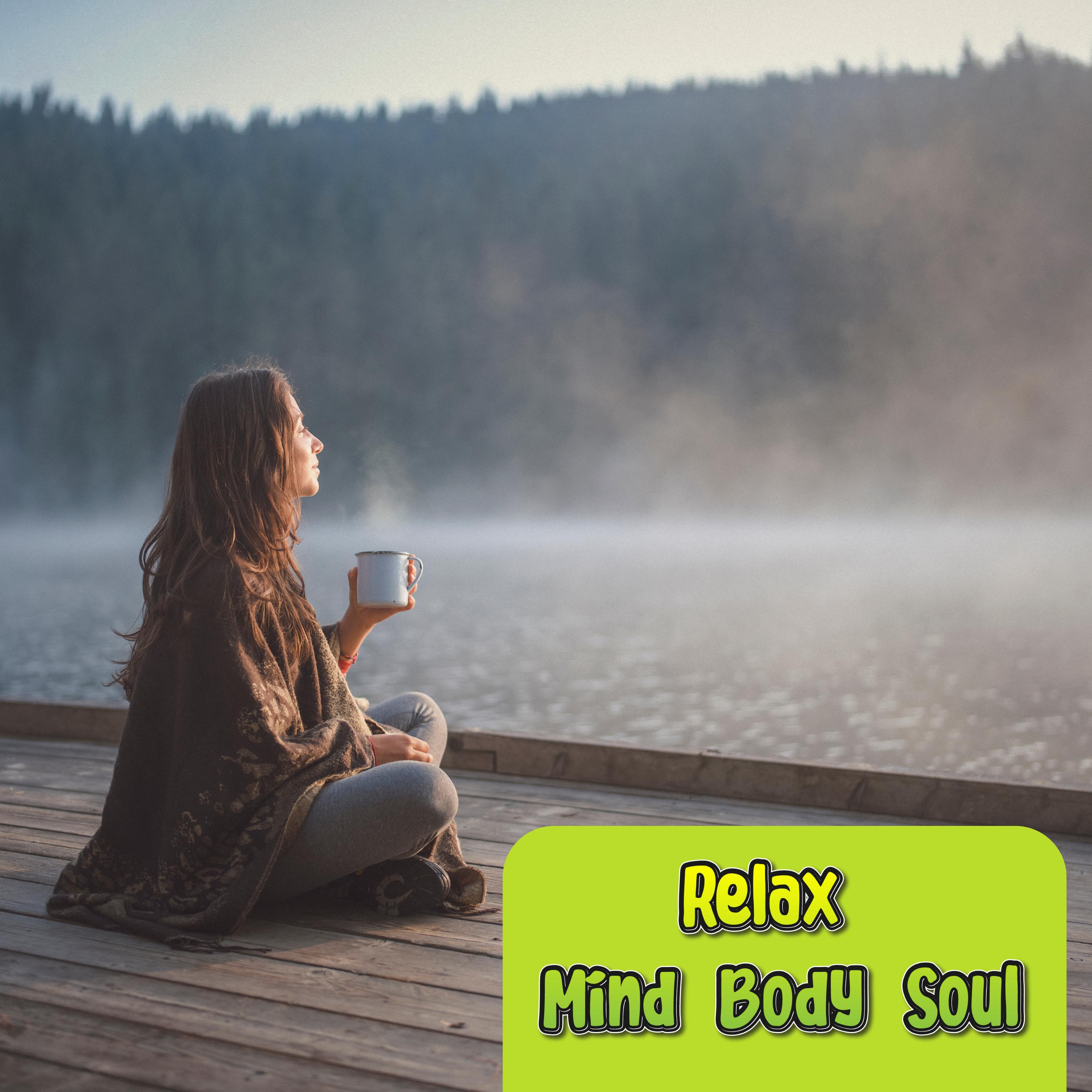 Relaxing Music For Soothing The Mind Relax Mind Body Soul Relaxing
