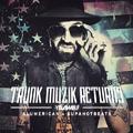 Trunk Muzik Returns