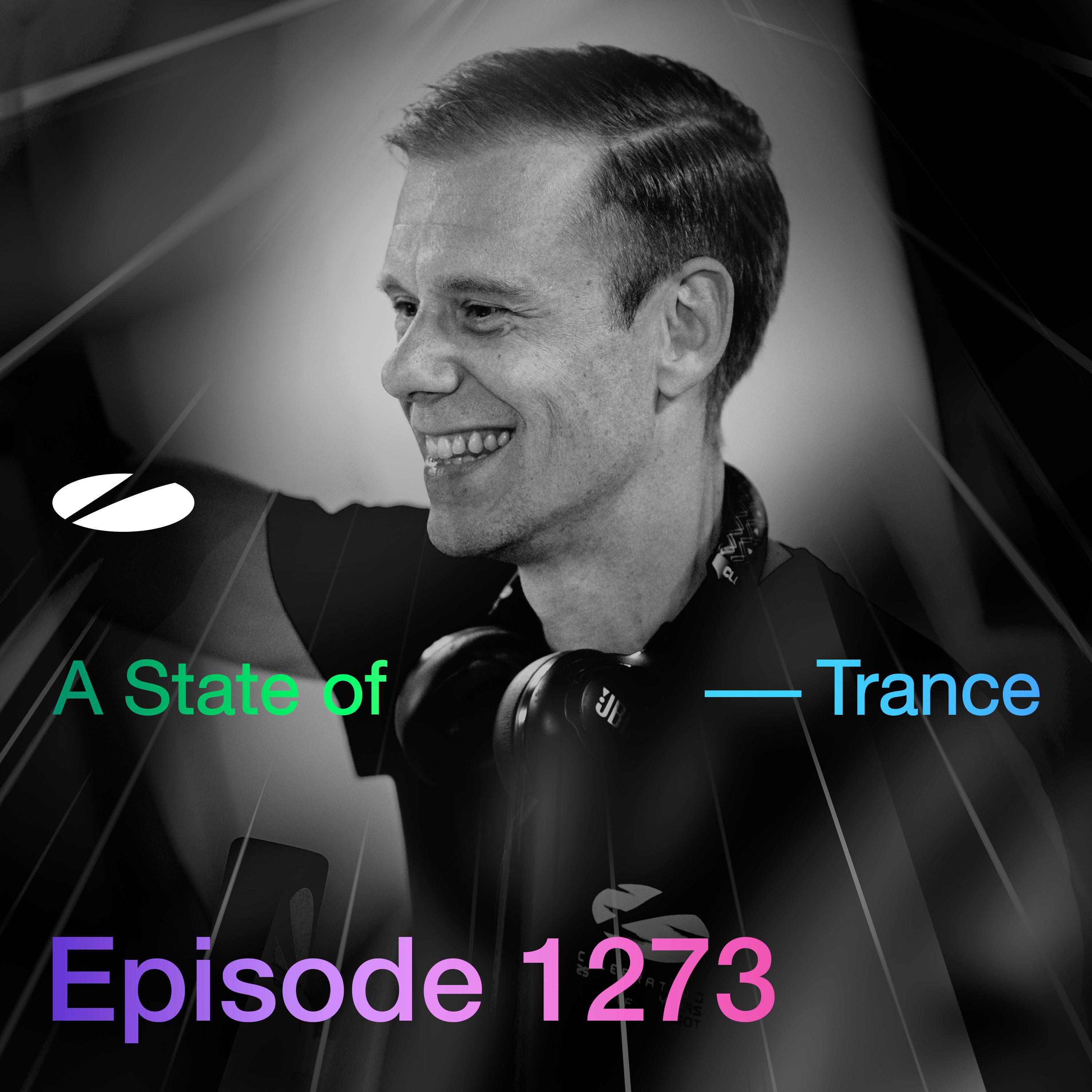 ASOT 1273 - A State of Trance Episode 1273
