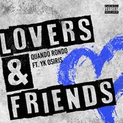 Lovers and Friends (feat. YK Osiris)