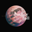 Bouncy Ball专辑