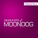 Highlights Of Moondog