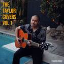 The Taylor Covers, Vol. 1专辑