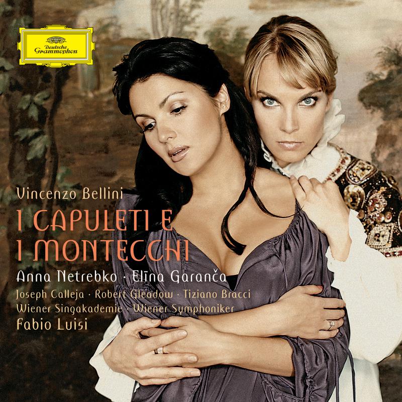 Anna Netrebko - I Capuleti e i Montecchi: Eccomi in lieta vesta / Act 1:Proprizia è l'ora (Live At Konzerthaus Wien / 2008)
