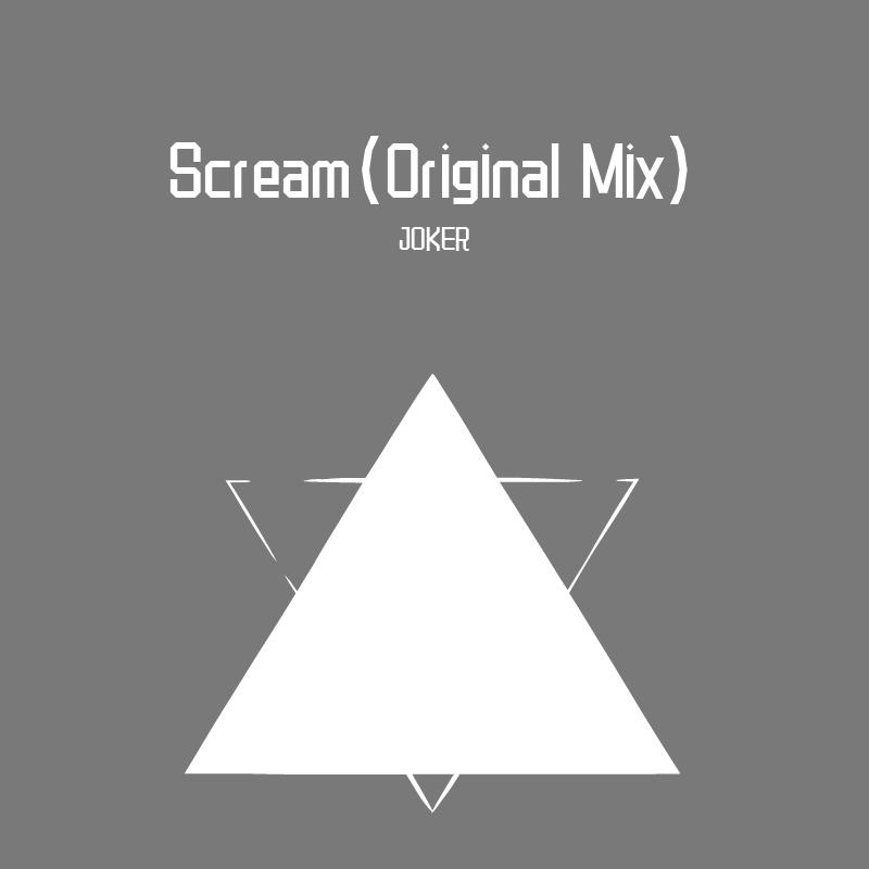 Scream（Original Mix）