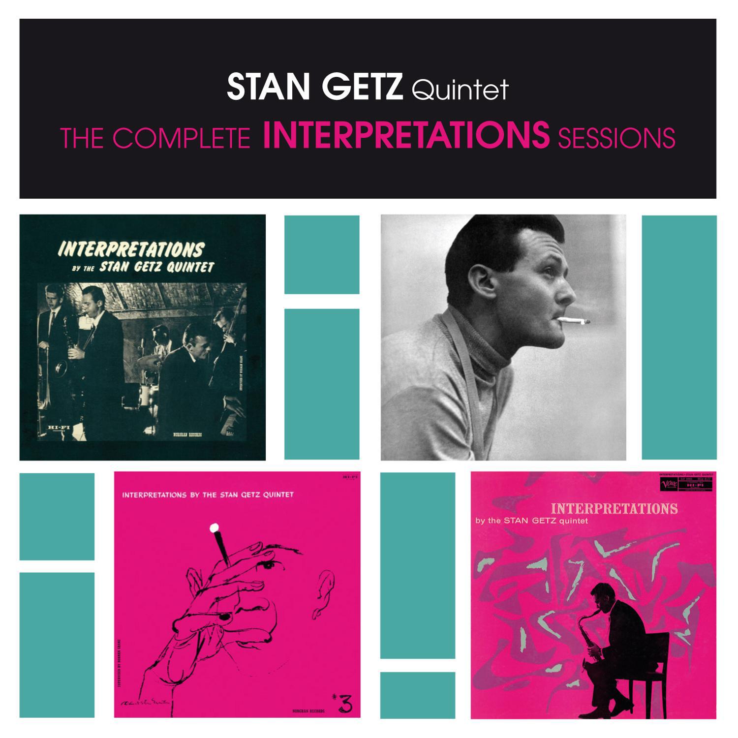 Stan Getz Quintet: The Complete Interpretations Sessions (Bonus Track Version)专辑