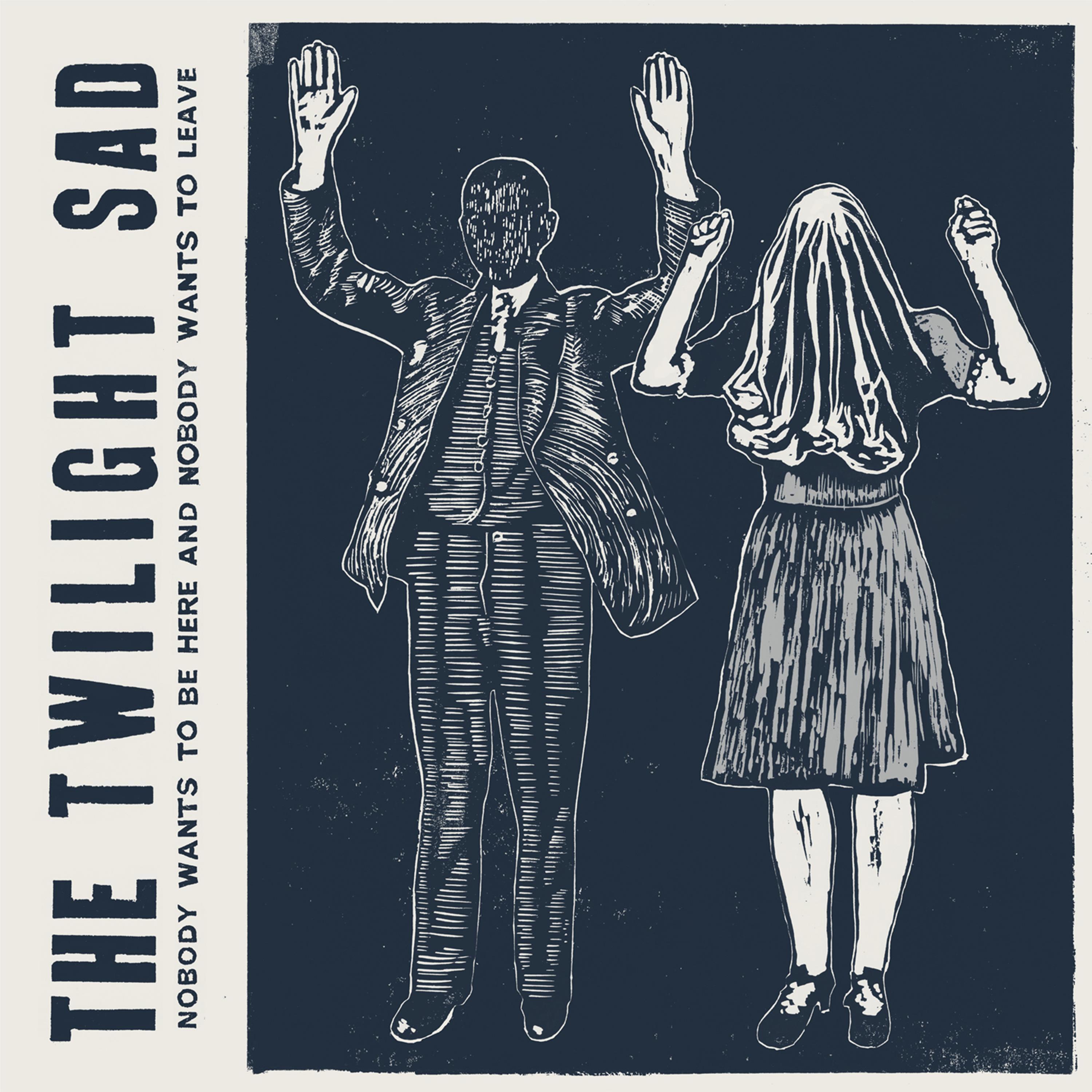 The Twilight Sad - I Could Give You All That You Don't Want