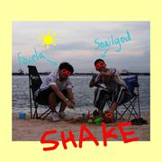 SHAKE (feat. SnailGod)