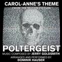 Poltergeist - Carol Anne's Theme from the Motion Picture (Single) (Dominic Hauser)专辑