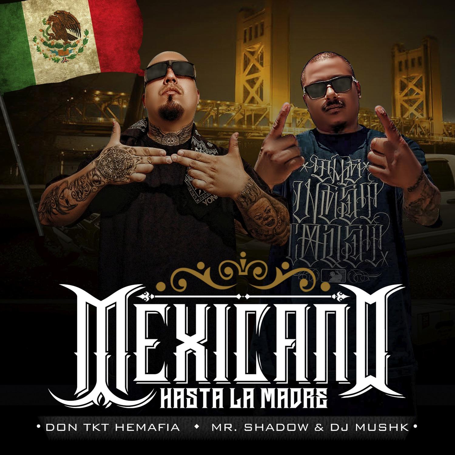 Mexicano hasta la madre