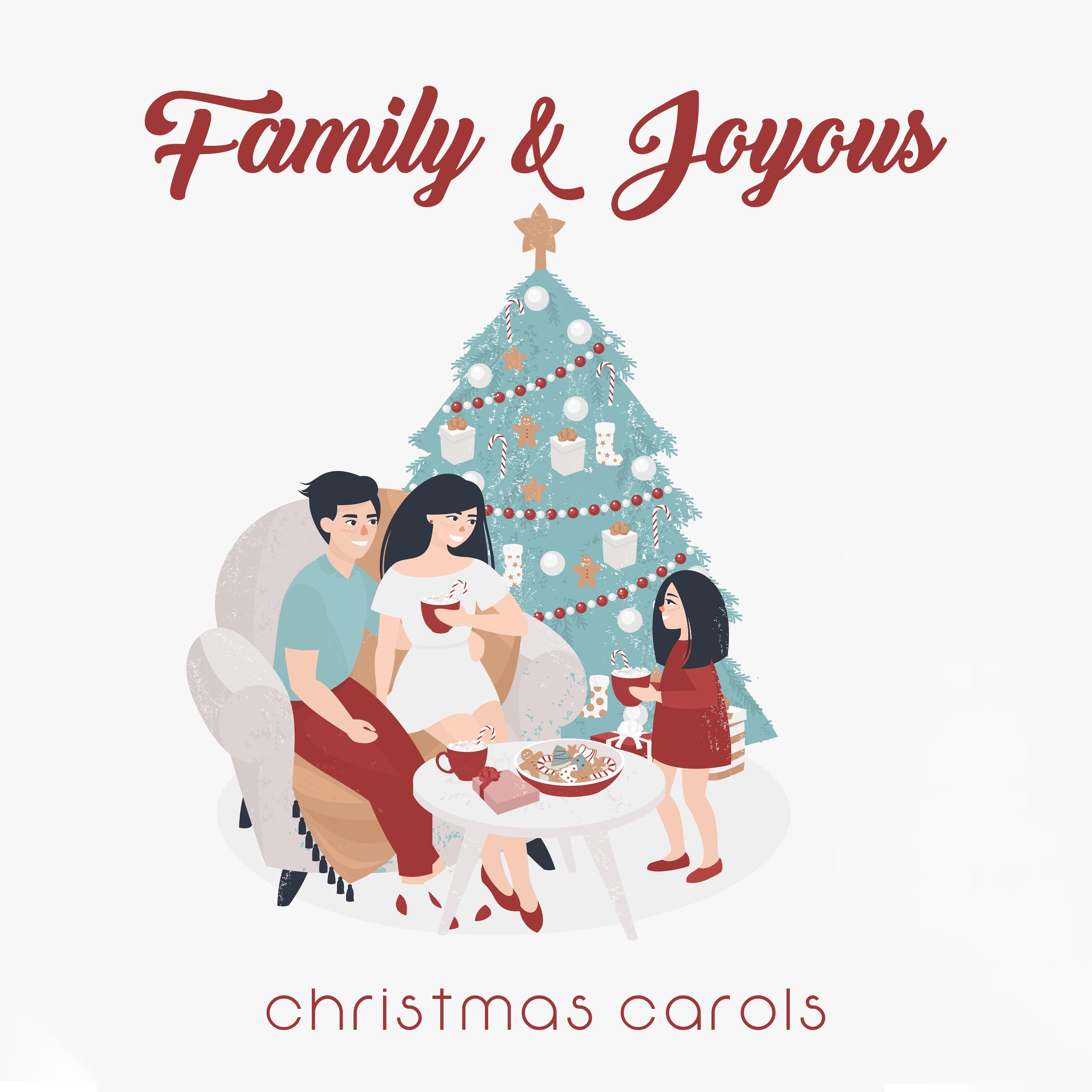 Family & Joyous Christmas Carols: 15 Essential Christmas Songs, Instrumental Melodies, Peaceful Winter Holiday Tracks, Relaxing Christmas Time