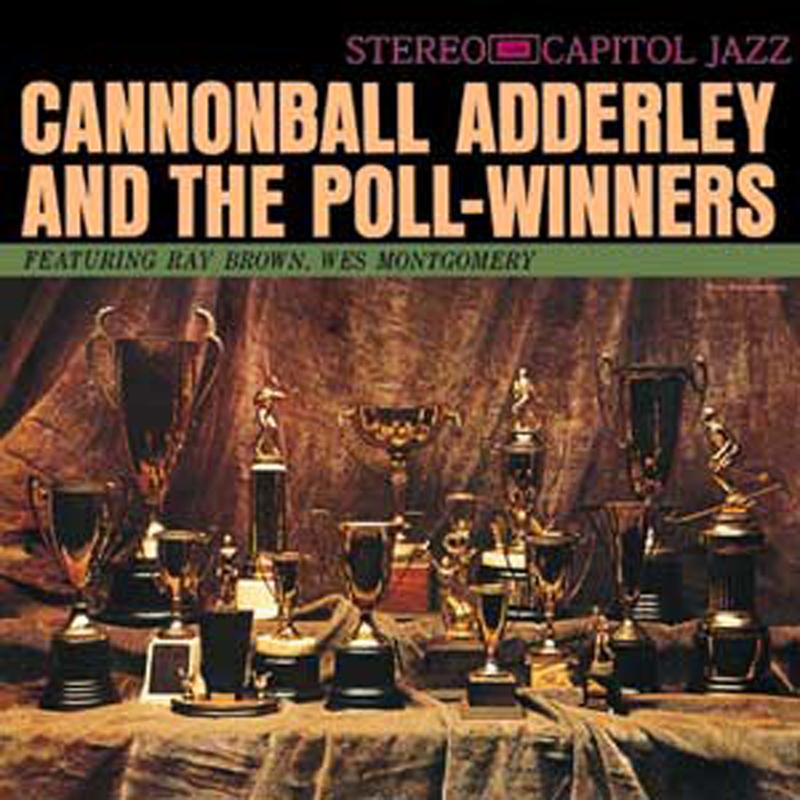 Cannonball Adderley And The Poll Winners