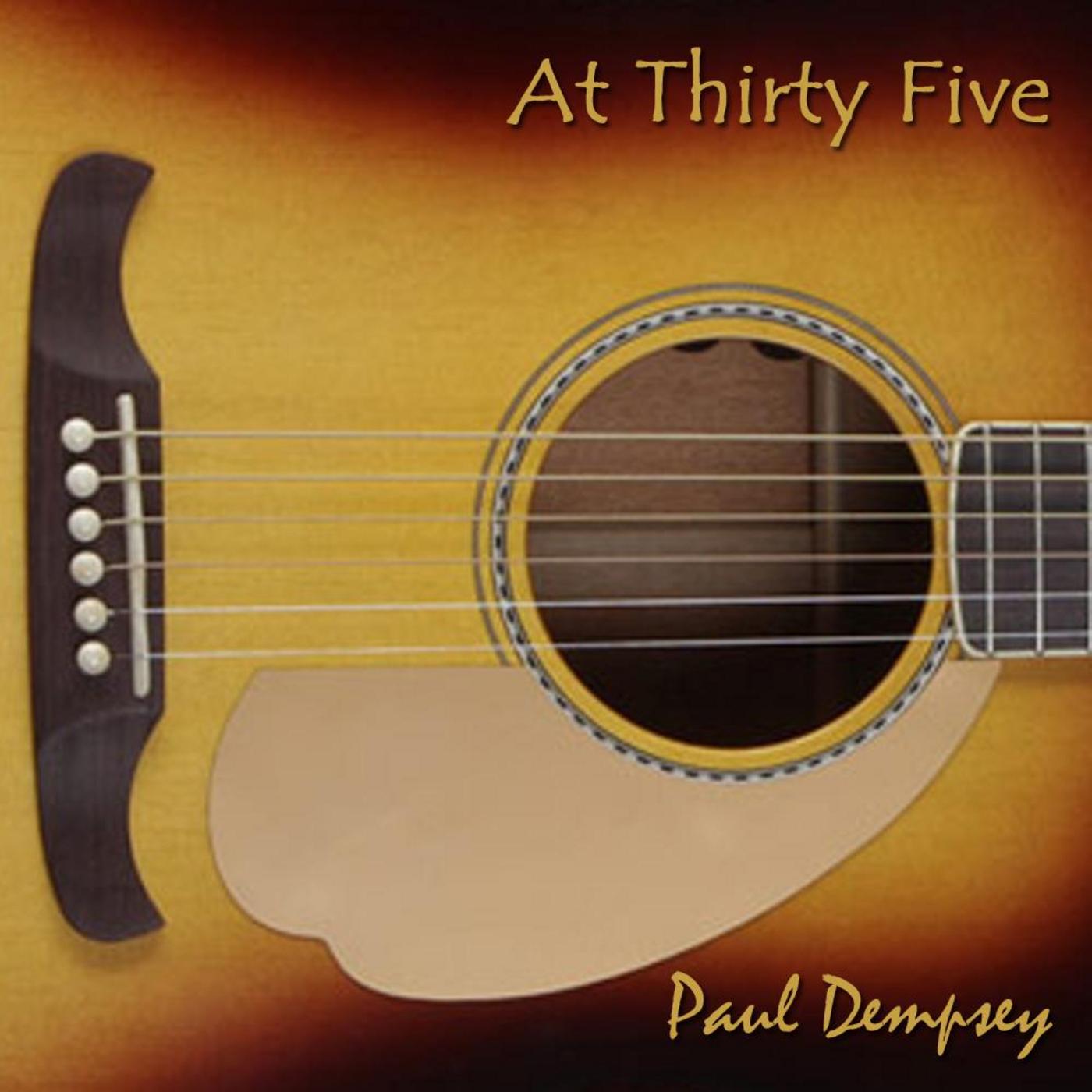 At Thirty Five