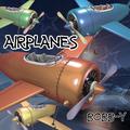 Airplanes (a Tribute To B.o.b)