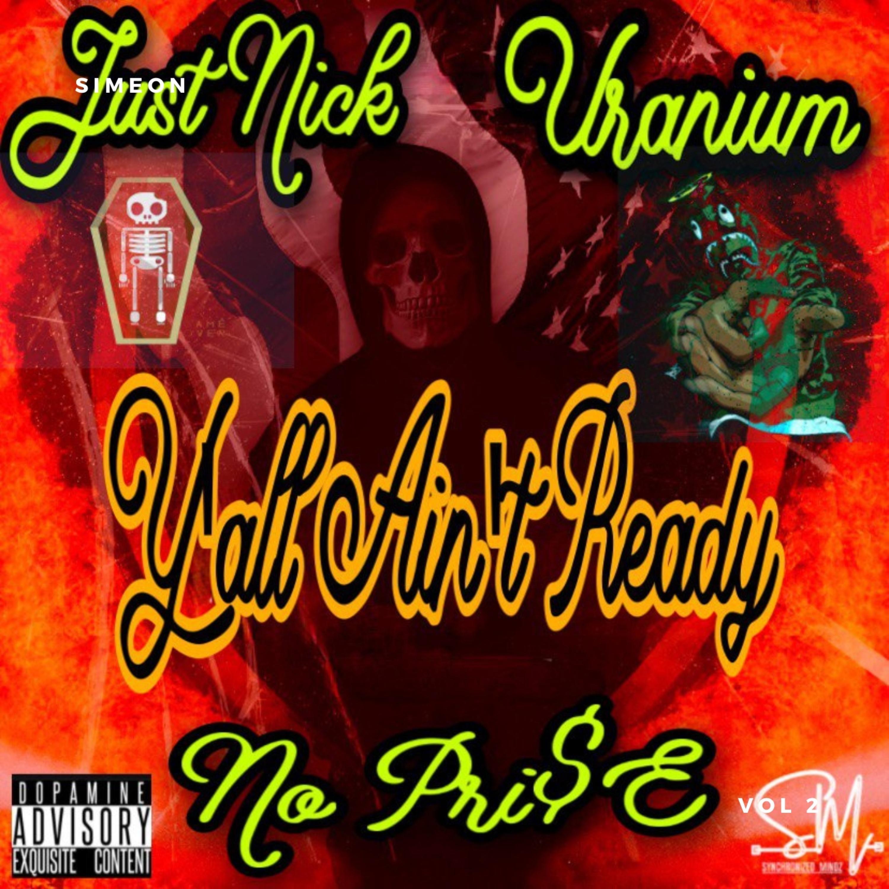 Yall Ain't Ready (feat. Uranium & Defiant Dialect)
