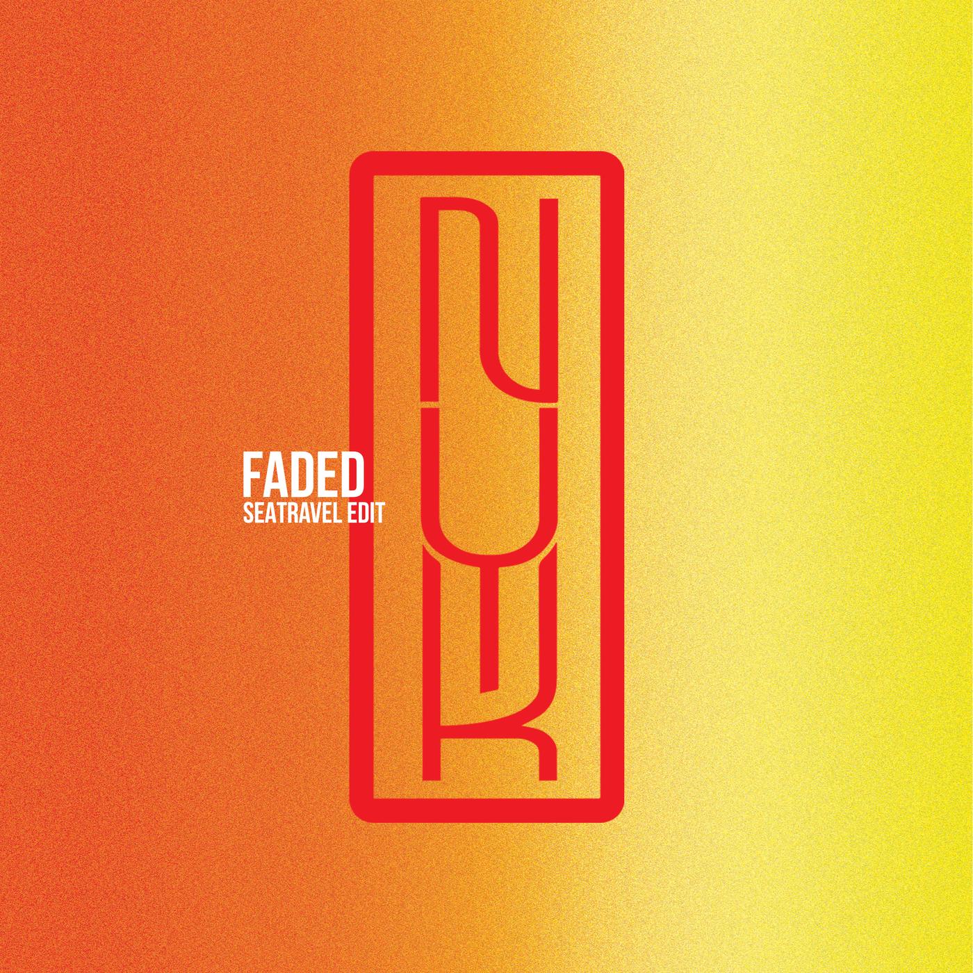 faded (SeaTravel Edit)