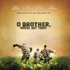 O Brother, Where Art Thou? (Original Motion Picture Soundtrack)专辑
