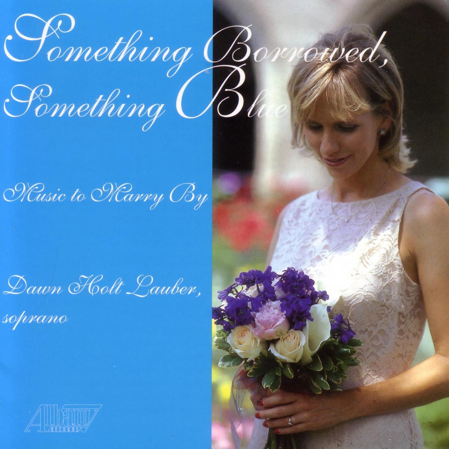 Something Borrowed, Something Blue