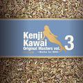 Kenji Kawai Original Masters vol.3 ~Works for NHK~