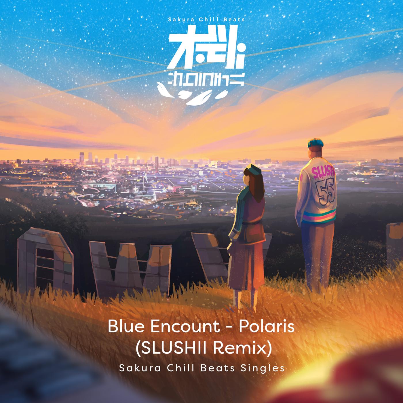 Polaris (Slushii Remix) - Sakura Chill Beats Singles