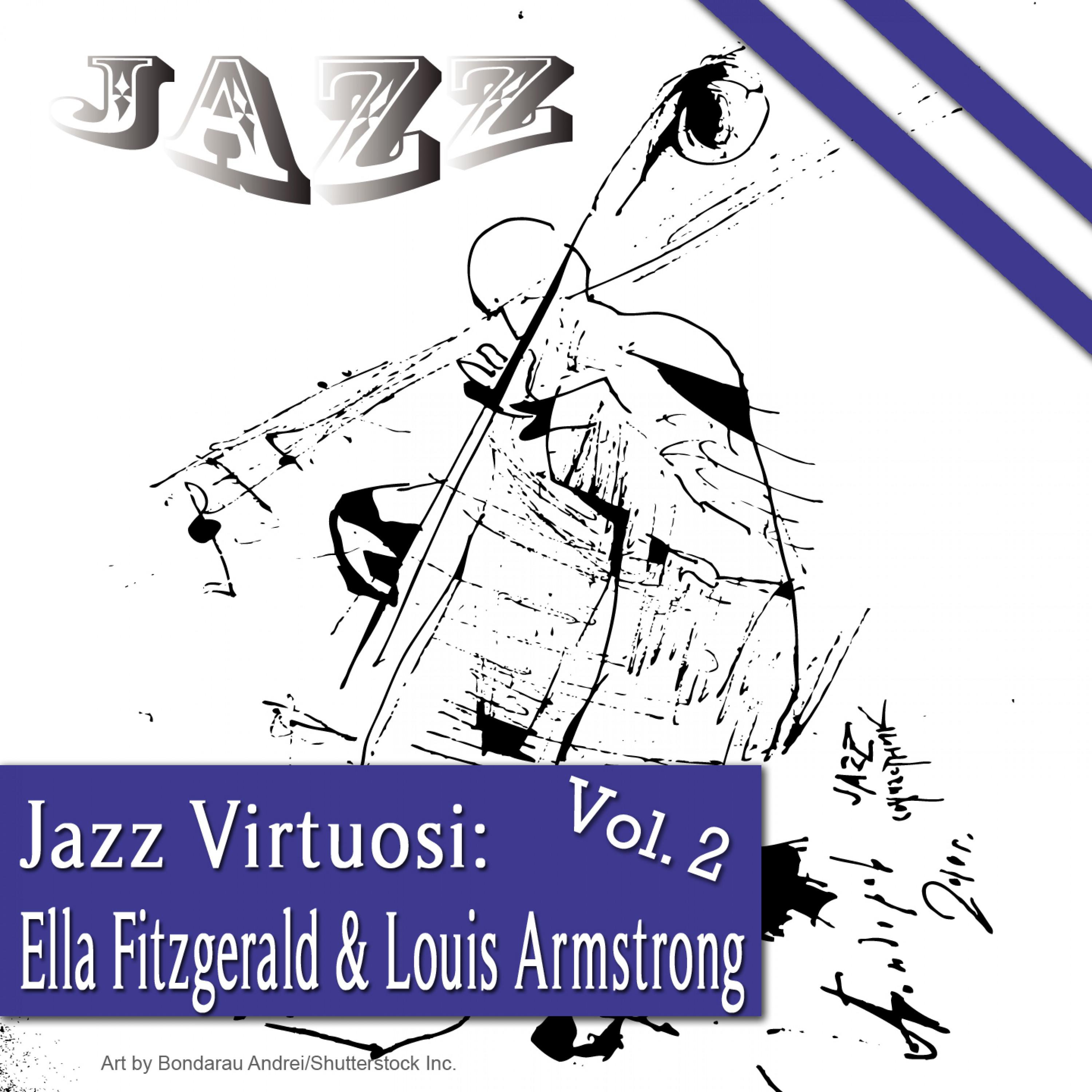 Jazz Virtuosi: Ella Fitzgerald & Louis Armstrong Vol. 2专辑