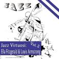 Jazz Virtuosi: Ella Fitzgerald & Louis Armstrong Vol. 2