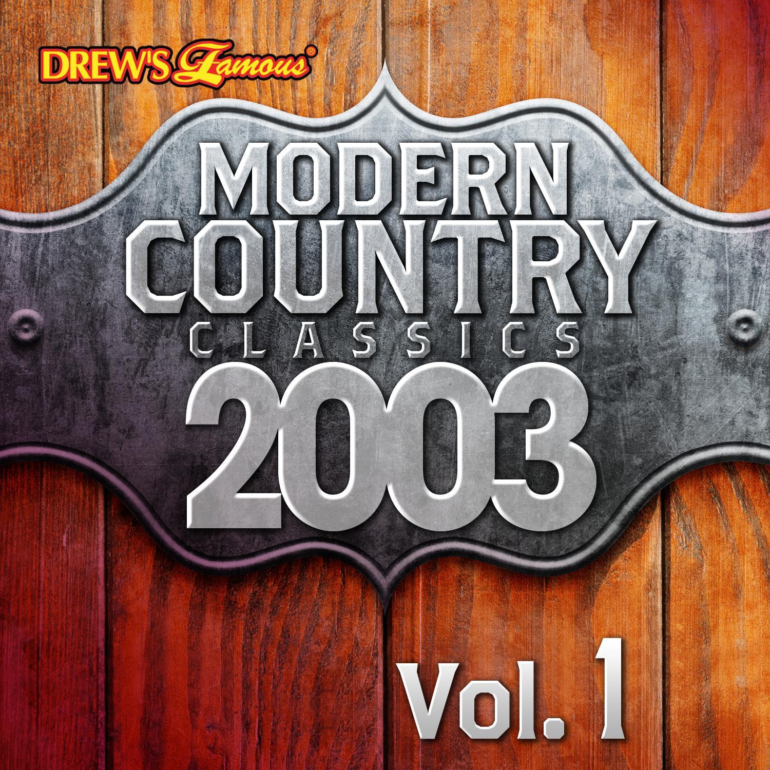 Modern Country Classics: 2003, Vol. 1