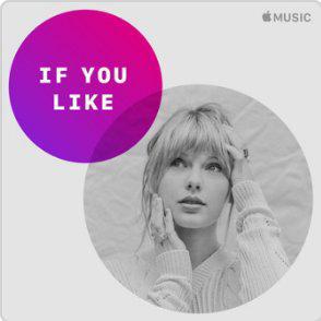 如果你喜欢 Taylor Swift