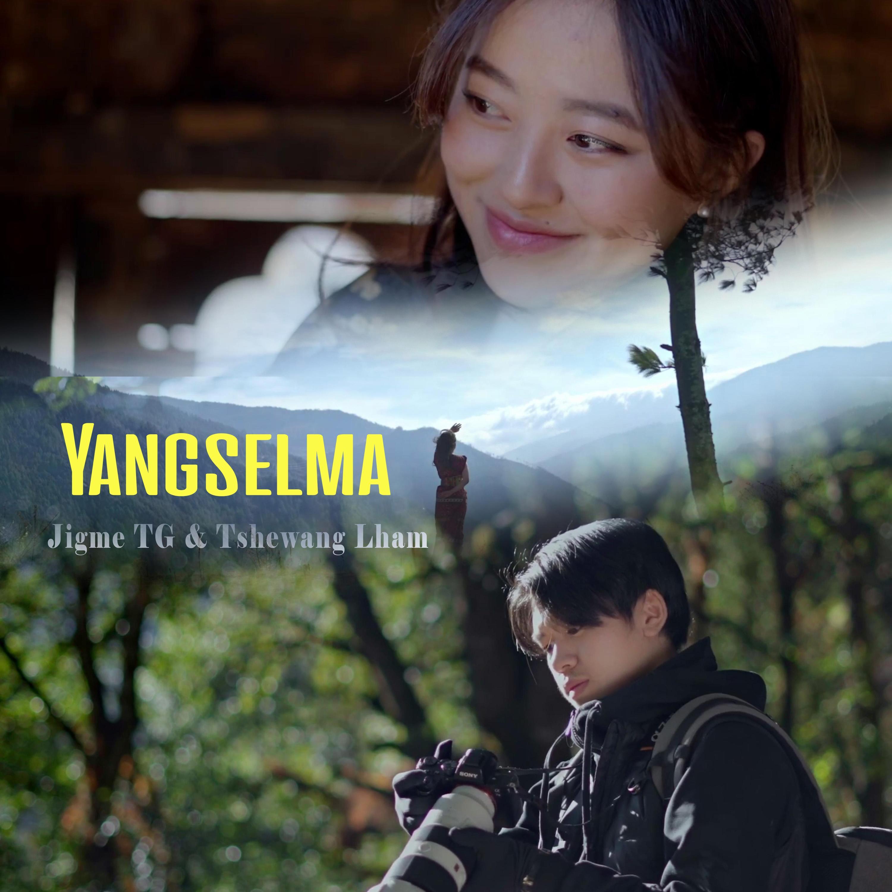 Yangselma (feat. Jigme TG & Tshewang Lham)